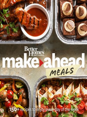 cover image of Better Homes and Gardens Make-Ahead Meals